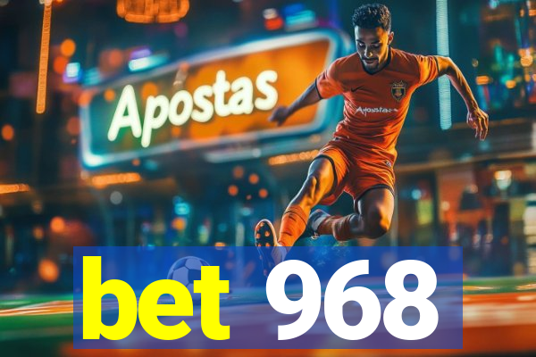 bet 968