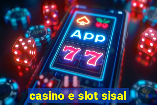 casino e slot sisal