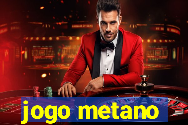 jogo metano