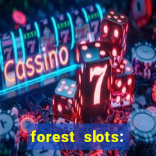 forest slots: casino games