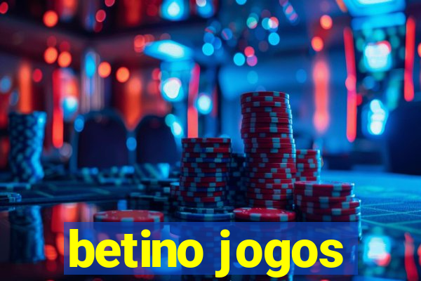 betino jogos