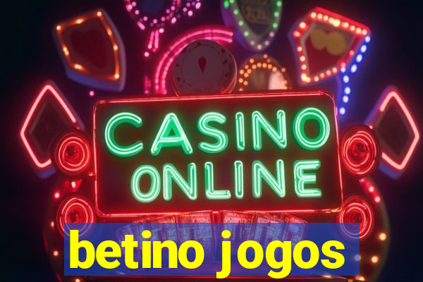 betino jogos