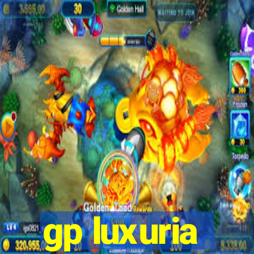 gp luxuria