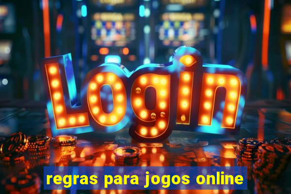 regras para jogos online