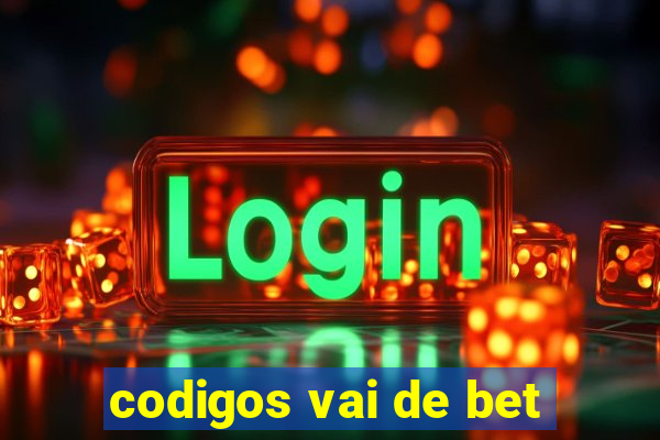 codigos vai de bet