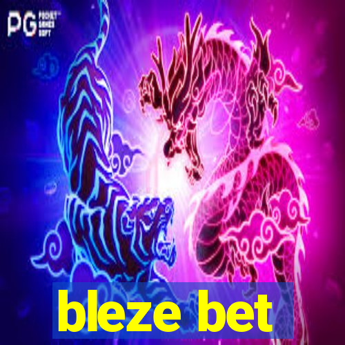 bleze bet