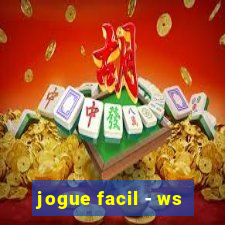 jogue facil - ws