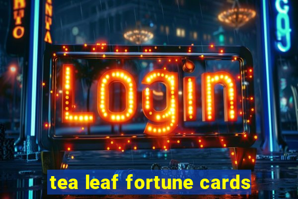 tea leaf fortune cards