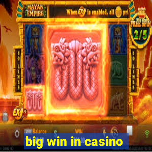 big win in casino