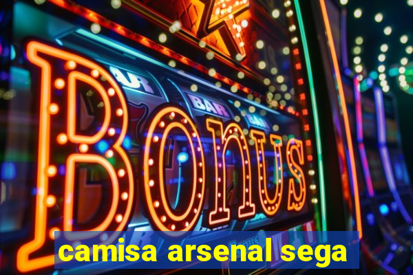 camisa arsenal sega