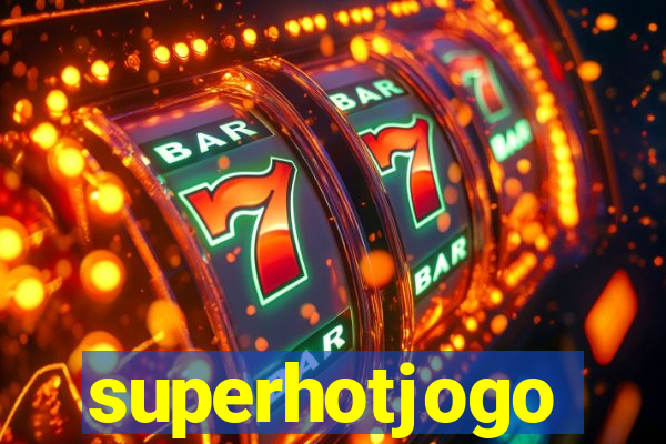 superhotjogo