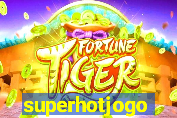 superhotjogo