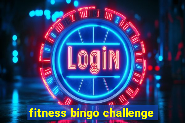 fitness bingo challenge