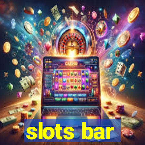 slots bar