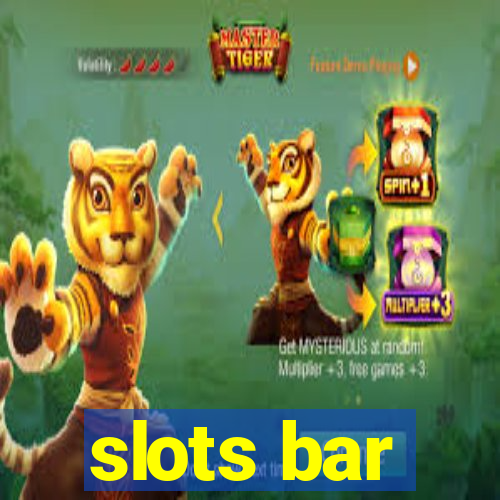 slots bar