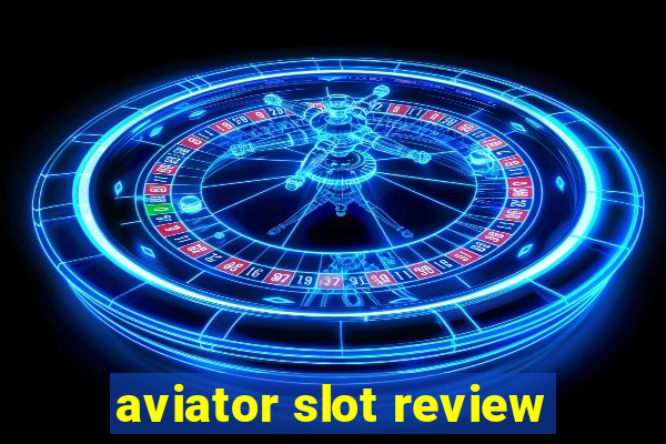 aviator slot review