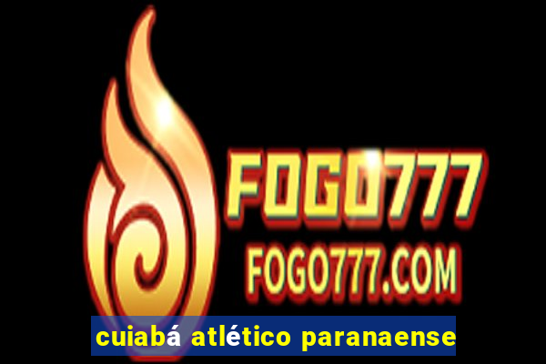 cuiabá atlético paranaense