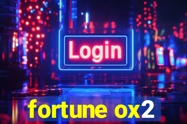 fortune ox2