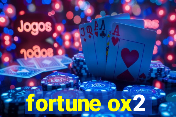 fortune ox2