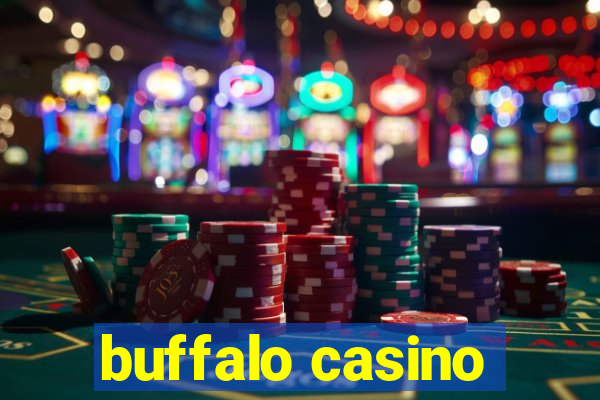 buffalo casino