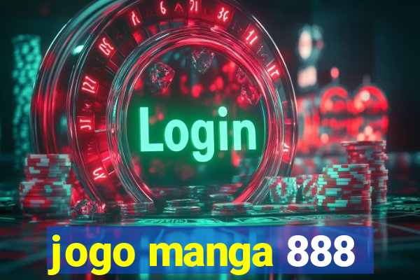 jogo manga 888