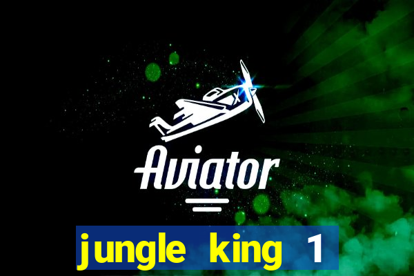 jungle king 1 años 80