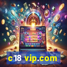 c18 vip.com