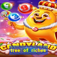 tree of riches slot machine