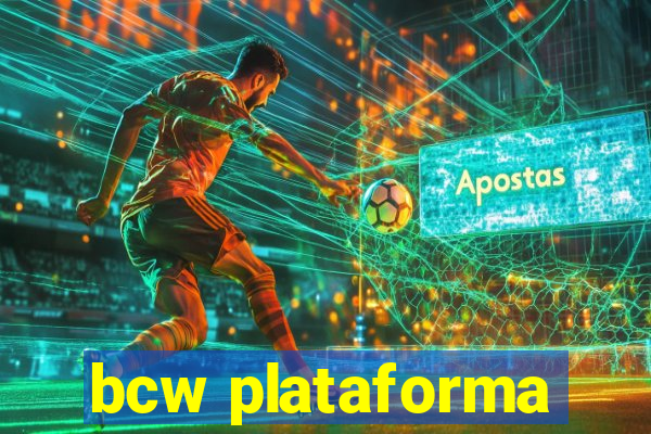 bcw plataforma