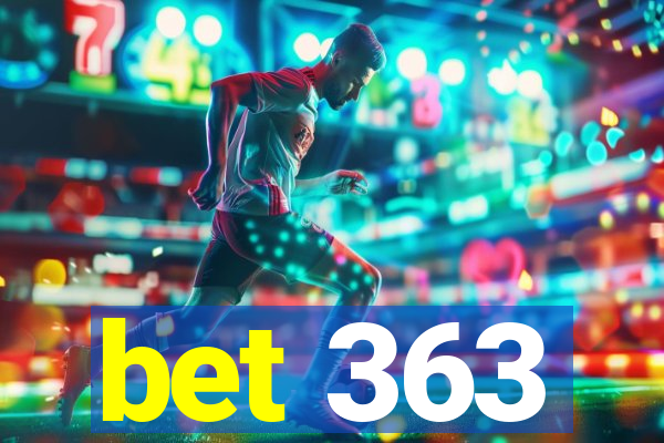 bet 363