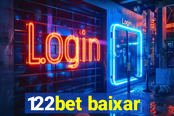 122bet baixar