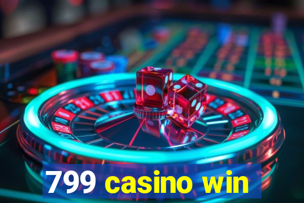 799 casino win