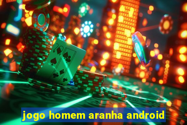 jogo homem aranha android