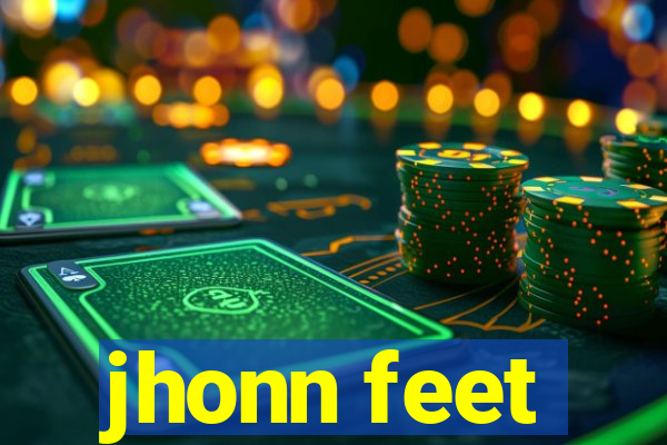 jhonn feet