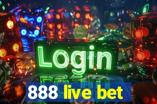 888 live bet