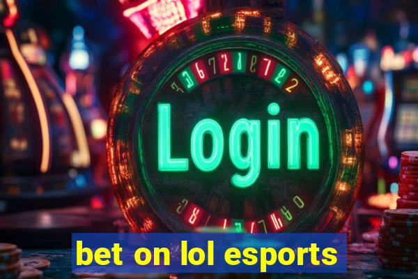 bet on lol esports