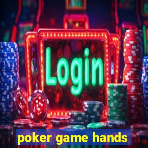 poker game hands