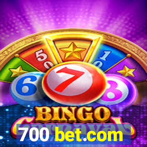 700 bet.com