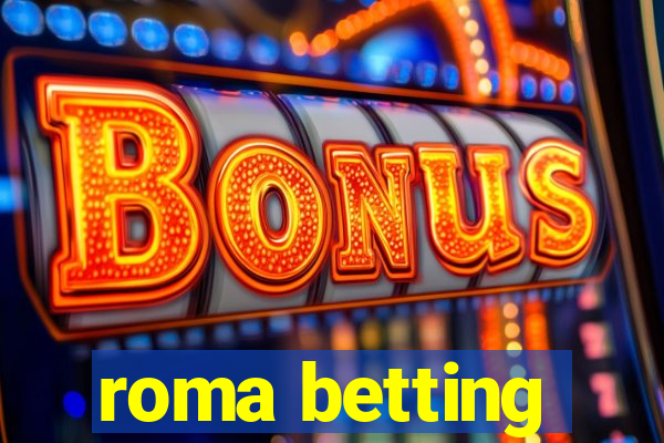 roma betting