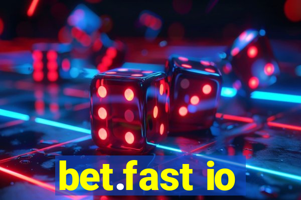 bet.fast io