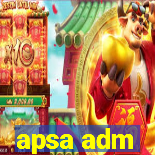 apsa adm