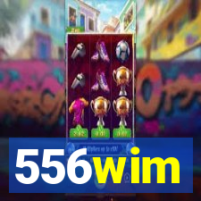 556wim