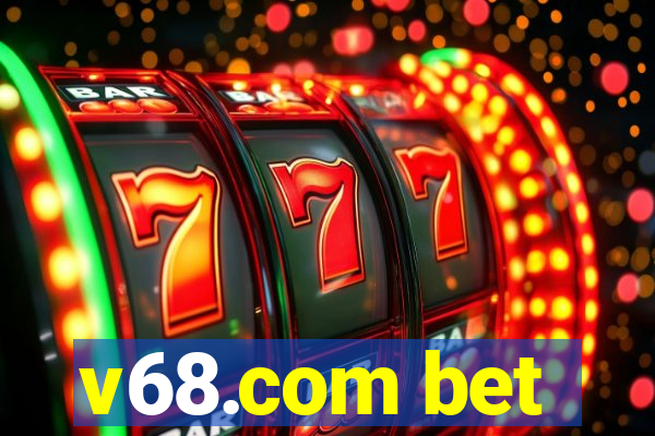 v68.com bet