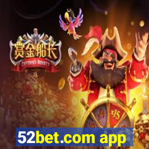 52bet.com app