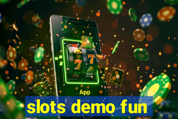 slots demo fun