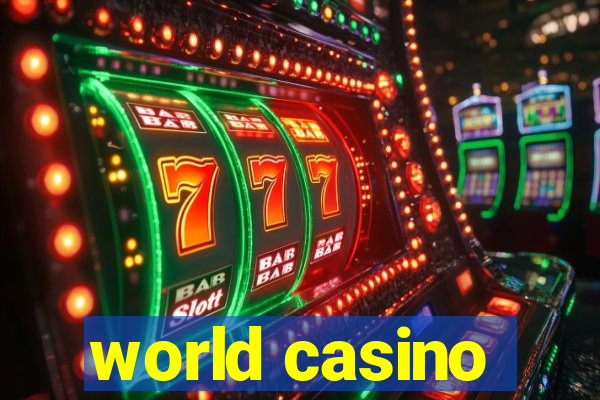 world casino