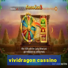 vividragon cassino