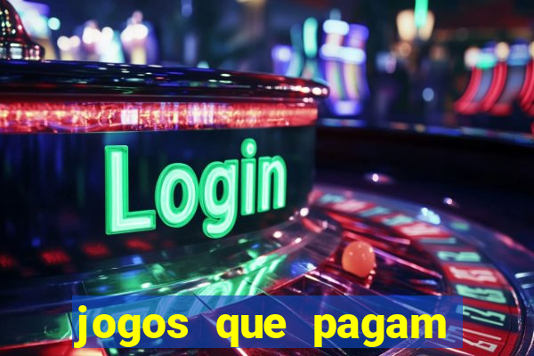 jogos que pagam dinheiro no pix de verdade