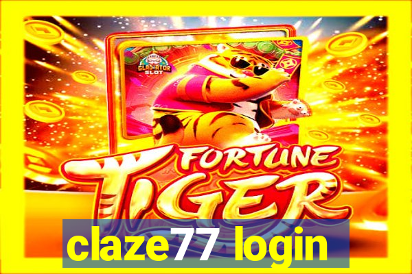 claze77 login