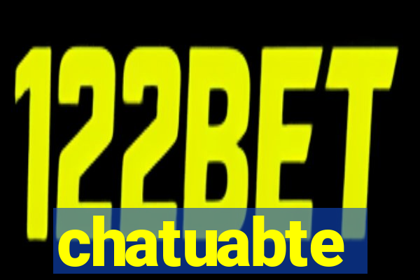 chatuabte